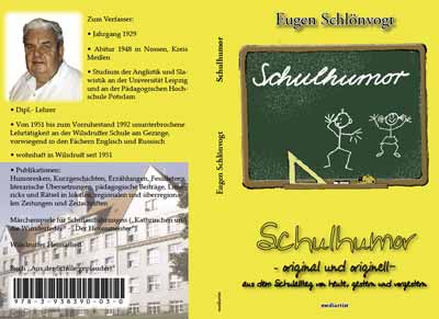 Schulhumor von Eugen Schlönvogt ISBN 978-3-938390-03-0